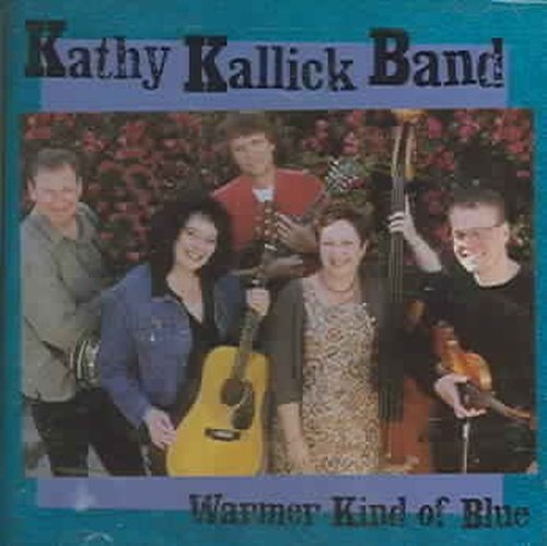 Cover for Kathy Kallick · Warmer Kind of Blue (CD) (2004)