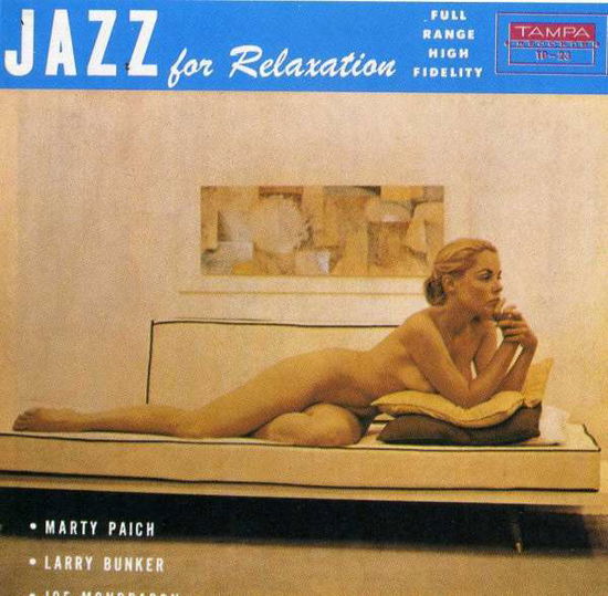 Jazz for Relaxation - Marty Paich - Musik - TAMPA - 0722937002727 - 16. januar 1996