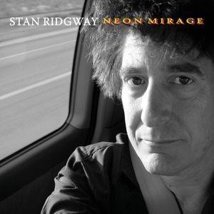 Cover for Stan Ridgway · Neon Mirage (CD) (2010)