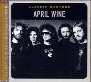 Cover for April Wine · Classic Masters (CD) [Remastered edition] (2002)