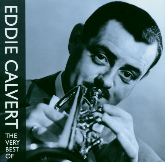 The Very Best Of Eddie Calvert - Eddie Calvert - Musik - Emi - 0724354311727 - 6. februar 2004