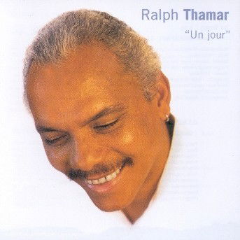 Cover for Ralph Thamar · Un Jour (CD) (2009)