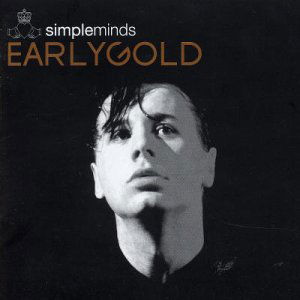 Cover for Simple Minds · Early Gold (CD) [Remastered edition] (2003)