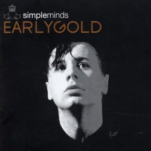 Early Gold - Simple Minds - Music - VIRGIN - 0724358371727 - July 15, 2003