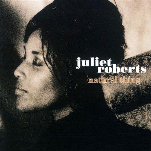 Cover for Juliet Roberts · Natural Thing (CD)