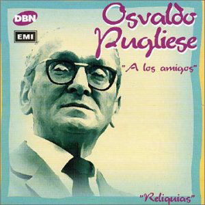 Cover for Osvaldo Pugliese · Los Amigos (CD) (1996)