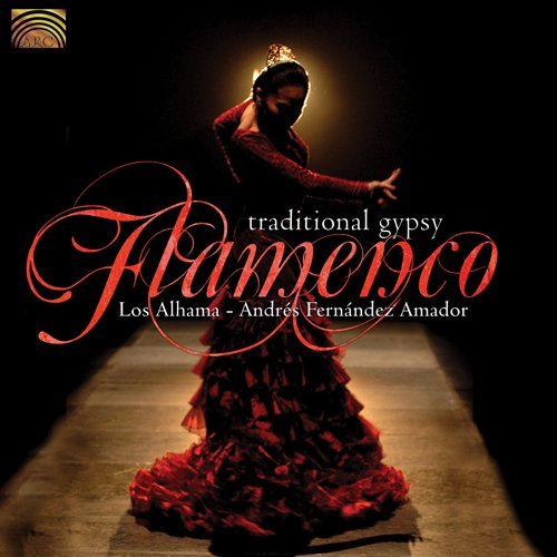 Cover for Alhama · Traditional Gypsy Flamenco (CD) (2009)