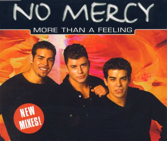 No Mercy-more Than a Feeling -cds- - No Mercy - Musique - Bmg - 0743216472727 - 