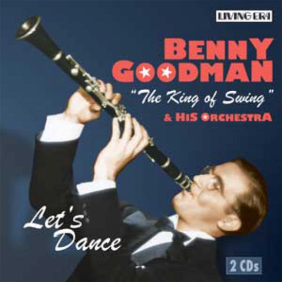 Let's Dance - Benny Goodman - Musik - LIVING ERA (ASV) - 0743625201727 - 7. maj 2007