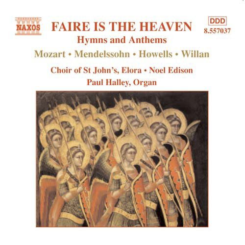 Choir of St Johns Eloraedison · Faire Is The Heaven (CD) (2004)