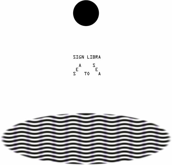 Cover for Sign Libra · Sea To Sea (LP) (2020)