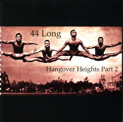 Cover for 44 Long · Hangover Heights Pt 2 (CD) (2006)