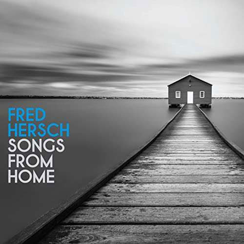 Cover for Fred Hersch · Songs From Home (CD) (2020)