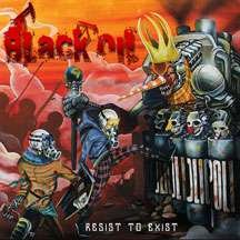 Cover for Black Oil · Resist To Exist (CD) (2015)