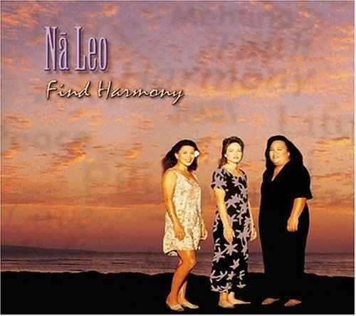 Cover for Na Leo · Find Harmony (CD) (2011)