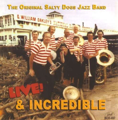 Live & Incredible - Original Salty Dogs - Muzyka - GHB - 0762247549727 - 13 marca 2014