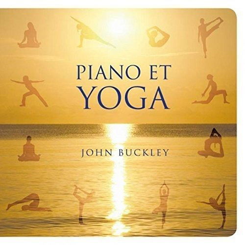 Cover for John Buckley · Piano et Yoga (CD) (2016)