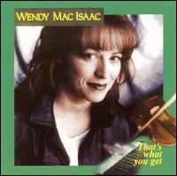 Cover for Wendy Macisaac · That's What You Get (CD) (2008)