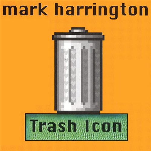 Cover for Mark Harrington · Trash Icon (CD) (1999)