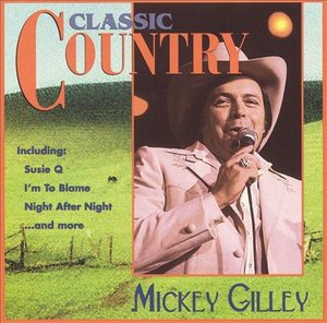 Cover for Mickey Gilley · Classic Country: Mickey Gilley (CD)