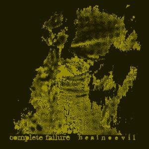Cover for Complete Failure · Heal No Evil (CD) (2010)