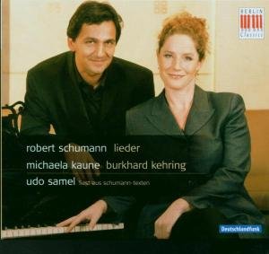 Cover for Schumann / Kaune / Kehring · Schumann Songs (CD) (2008)