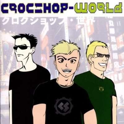 Cover for Croc Shop · World (CD) (2002)