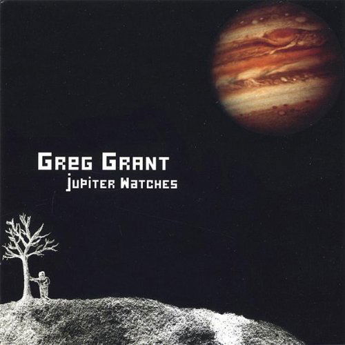 Cover for Greg Grant · Jupiter Watches (CD) (2003)