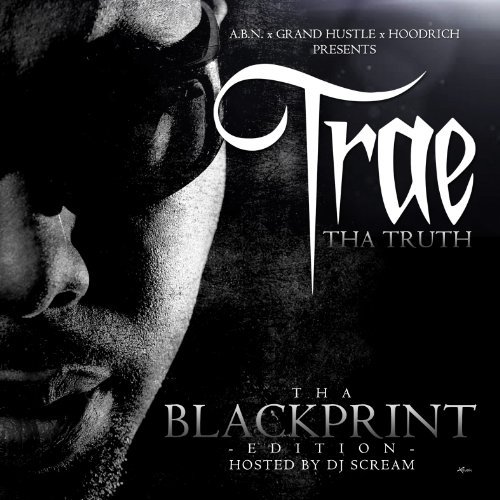 Blackprint Edition - Trae Tha Truth - Musiikki - OARFIN - 0786984057727 - tiistai 16. lokakuuta 2012