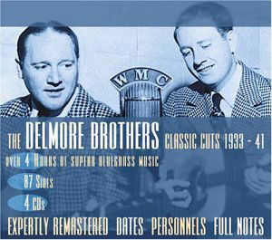Classic Cuts 1933-1941 - Delmore Brothers - Musique - JSP - 0788065772727 - 22 juillet 2004