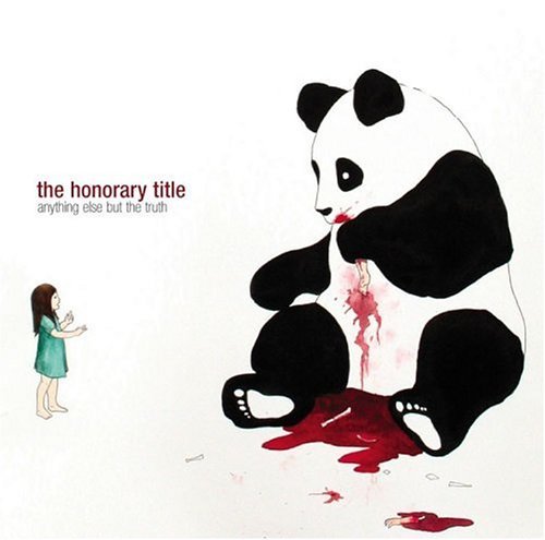 Cover for Honorary Title · Anything Else But the Truth (CD) (2004)