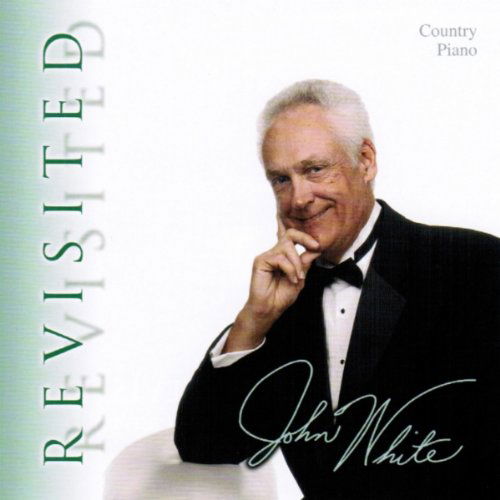 Revisited - John White - Music - Virginia Dreams/Alive Studio - 0791262555727 - March 1, 2011