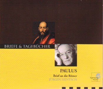 Hentsch Jurgen-paulus:brief an Die - Jurgen Hentsch - Musiikki - HARMONIA MUNDI - 0794881724727 - keskiviikko 17. syyskuuta 2003