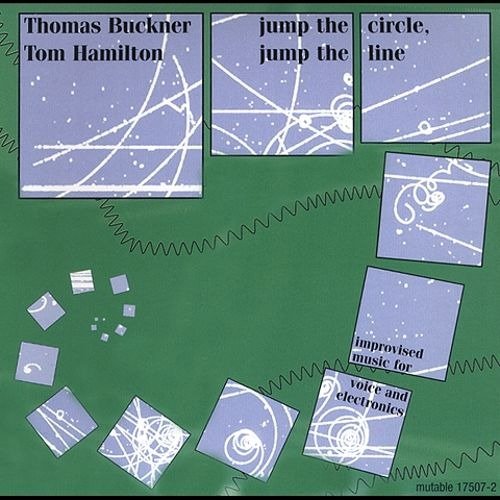 Cover for Thomas &amp; Tom Hamilton Buckner · Thomas &amp; Tom Hamilton Buckner - Jump The Circle Jump The Line (CD)