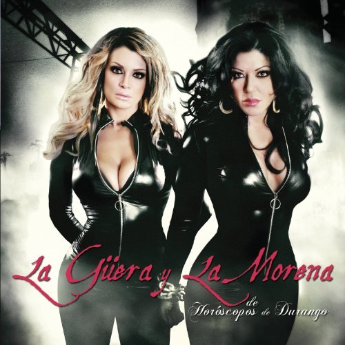 Cover for Los Horoscopos de Durango · La Guera Y la Morena (CD) (2010)