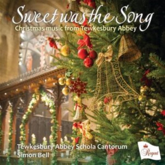 Cover for Tewkesbury Abbey Schola Cantorum / Carleton Etherington / N Simon Bell · Sweet Was The Song (CD) (2023)