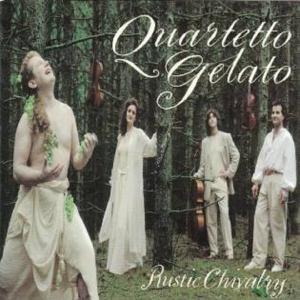 Quartetto Gelato · Rustic Chivalry (CD) (2014)