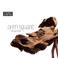 Cover for Ohm Square · Taking Shape (CD) (2009)