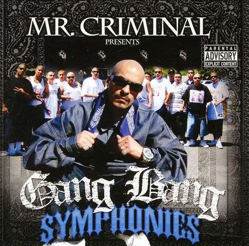 Cover for Mr Criminal · Mr. Criminal - Gang Bang Symphonies (CD) (2011)