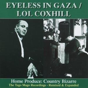 Cover for Eyeless In Gaza / Lol Coxhill · Home Produce:Country.. (CD) (2016)