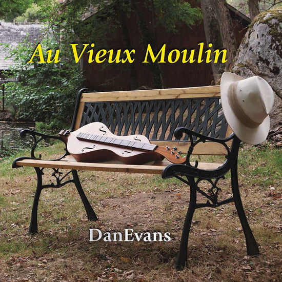 Cover for Evans / Evans / Seifert / Hallworth / Crowdy · Au Vieux Moulin (CD) (2015)