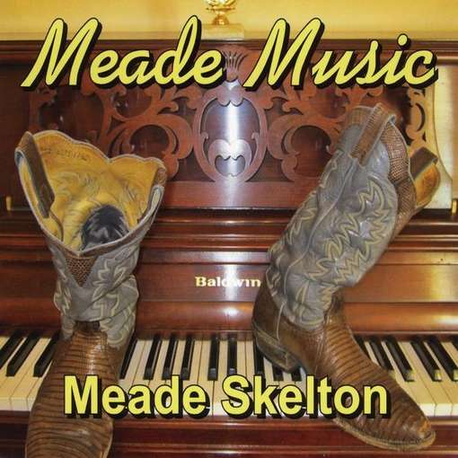 Cover for Meade Skelton · Meade Music (CD) (2012)