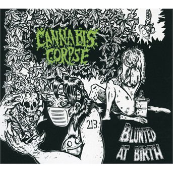 Blunted at Birth (Re-issue) - Cannabis Corpse - Muzyka - SEASON OF MIST - 0822603230727 - 3 grudnia 2021