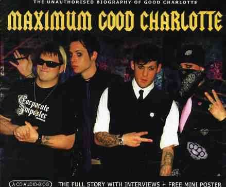 Cover for Good Charlotte · Maximum Good Charlotte (CD) (2007)