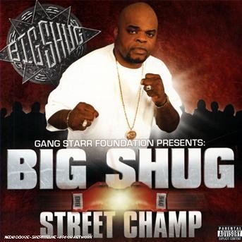 Cover for Big Shug · Street Champ (Gangs Starr Foundation Presents) (CD) (2014)