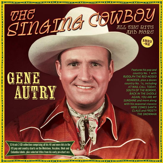 The Singing Cowboy - All The Hits And More 1933-52 - Gene Autry - Musiikki - ACROBAT - 0824046347727 - perjantai 11. elokuuta 2023