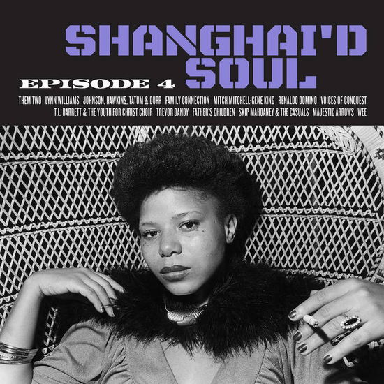 Shanghai'D Soul - V/A - Musiikki - NUMERO - 0825764000727 - perjantai 11. marraskuuta 2016