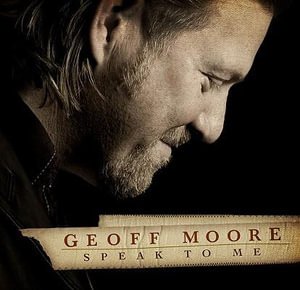 Cover for Geoff Moore · Speak to Me (CD)