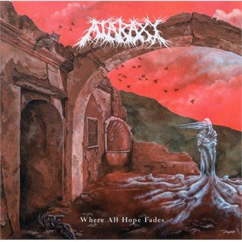 Cover for Ataraxy · Where All Hope Fades (CD) (2018)