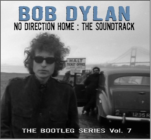 No Direction Home: Bootleg Series Vol. 7 - Bob Dylan - Musique - POP - 0827969393727 - 30 août 2005
